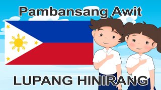 Download lagu LUPANG HINIRANG - Pambansang Awit ng Pilipinas (Philippine National Anthem) at Panatang Makabayan mp3