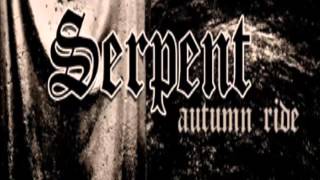 Serpent- Autumn Ride