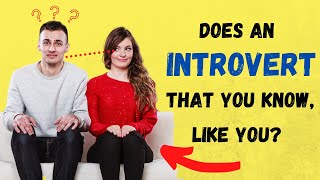 10 Noticeable Signs That An Introvert Likes You
