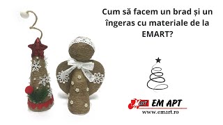 Cum să facem un brad și un îngeras cu materiale de la EMART?