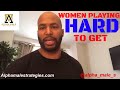 Women Playing Hard To Get Getting Choosing Signals But No Numbers