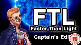 Let&#39;s Play FTL Faster Than Light: (Episode 1) - CAPTAIN&#39;S EDITION (Playthrough)