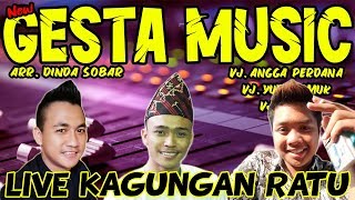 Download lagu GESTA MUSIC LIVE KAGUNGAN RATU FULL DURASI - REMIX LAMPUNG TERBARU 2020 || Aahhee mp3