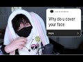 Why Do I Cover My Face? (100k Special🖤)