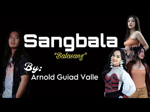 Sangbala by Arnold Guiad Valle
