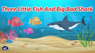 Three Little Fish And Big Bad Shark | Kids Short Story | Moral story Panchatantra story | Fish story
