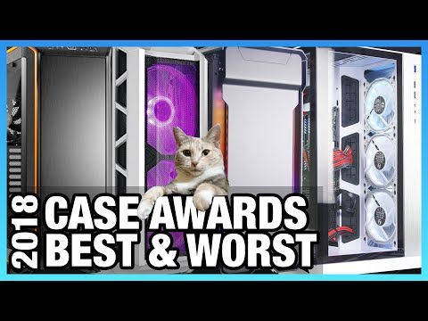 Awards Show: Best & Worst PC Cases of 2018