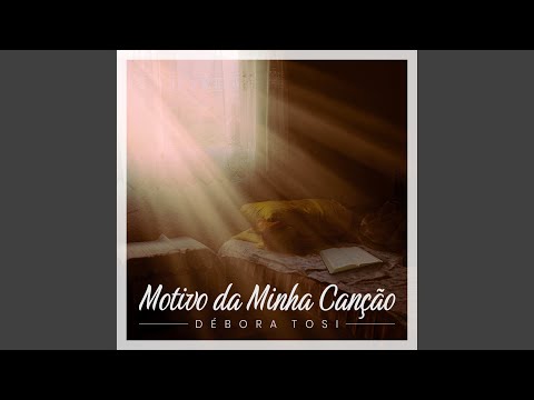 Motivo da Minha Canção
