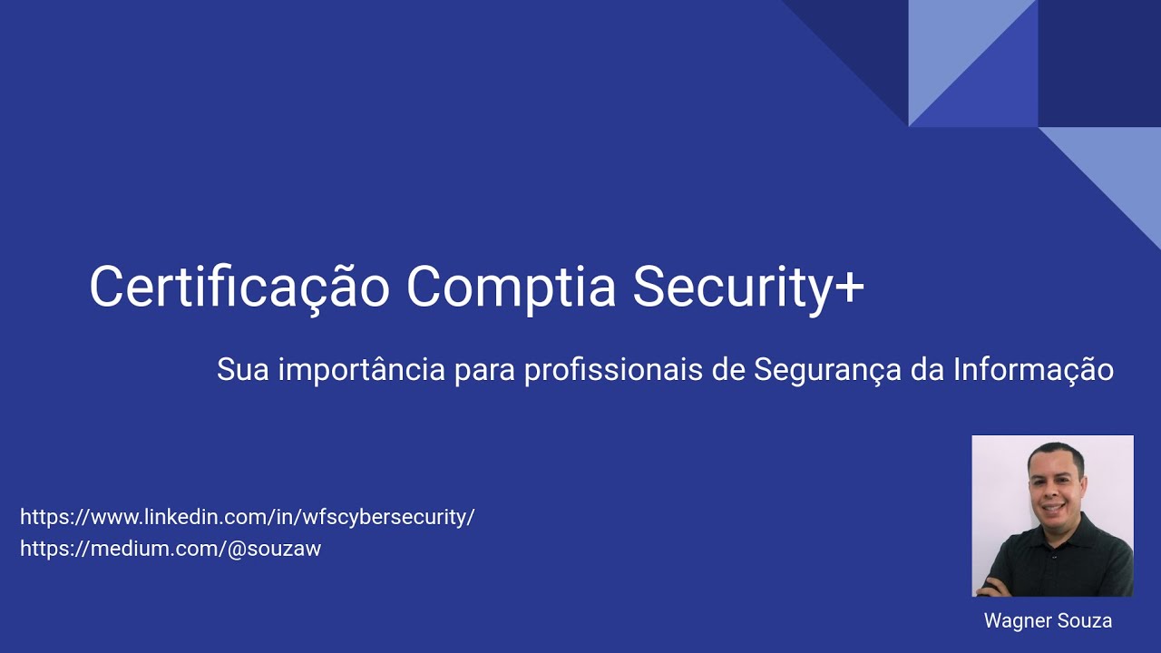 Certificação CompTIA Security+ Sua importância para profissionais de Segurança da Informação