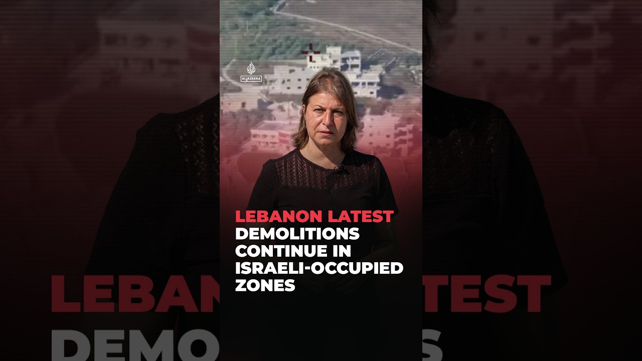 Israel destroys over 20,000 homes in southern Lebanon despite active ceasefire
