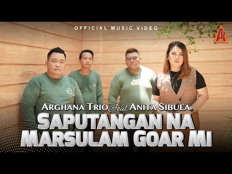 Arghana Trio Feat Anita Sibuea - Saputangan Na Marsulam Goar Mi (Official Music Video)
