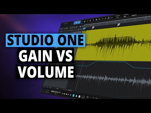 Studio One | GAIN vs VOLUME