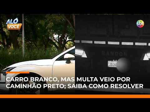 Multa errada: câmera flagra caminhão e dono de carro é autuado; o que fazer? | #AloVoce