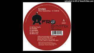 Erotek - Get Your Freq On (Afrosyntrix, 2001)