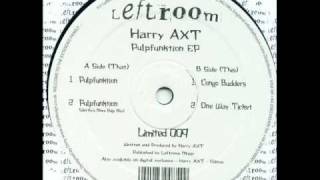 Harry Axt - One Way Ticket