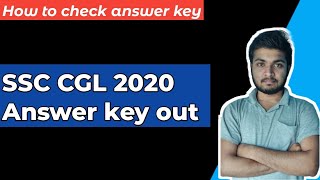 SSC CGL Answer key 2021 | SSC CGL 2020 answer key out | How to check
