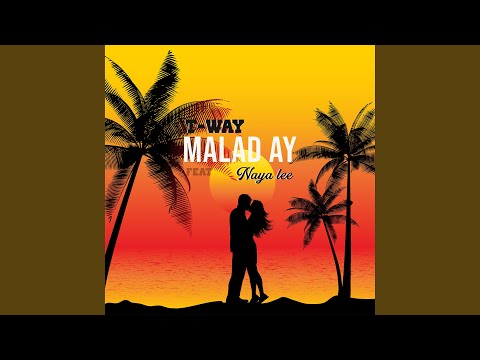 T-WAY X NAYA LEE (MALAD AY)