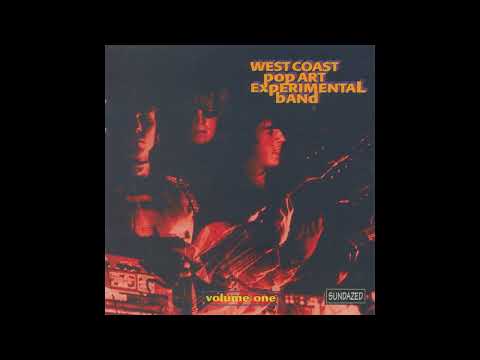 West Coast Pop Art Experimental Band - Volume one 1965-67 Full Album 1997