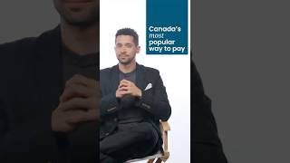 Canada’s most popular way to pay
