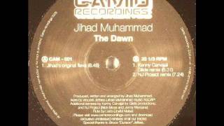 Jihad Muhammad - The Dawn (Kenny Carvajal Glide Mix)