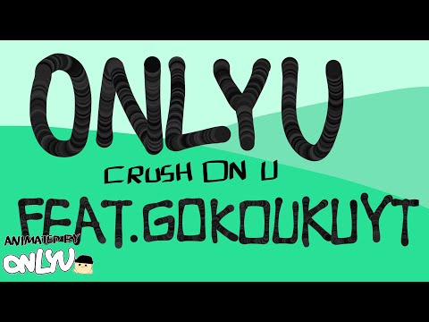 Video thumbnail for CRUSH ON U