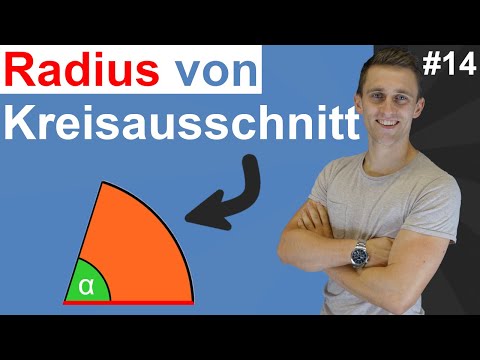 Radius von Kreisausschnitt/ Kreissektor berechnen | mit Aufgabe, Erklärung und Lösung | #14