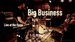 Big Business &quot;Send Help&quot; -Live- at The Know  3, 13, 2017