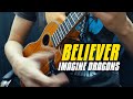 Imagine Dragons -Believer. Ukulele Cover in Fingerstyle