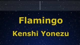 Karaoke♬ Flamingo - Kenshi Yonezu 【No Guide Melody】 Instrumental, Lyric Romanized