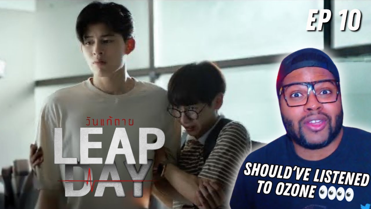 Leap Day วันแก้ตาย - Episode 10 | REACTION
