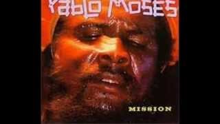 PABLO MOSES - These Are The Days (Mission)