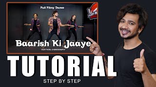 Baarish ki Jaaye Dance Tutorial  Step By Step  Vic