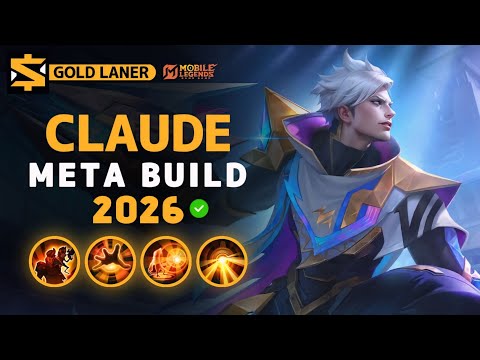 Claude NEW META Build 2026, Emblem, and Best Hero Counters | Mobile Legends