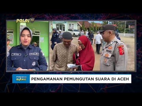 LIVE PENGAMANAN PEMILIHAN SUARA DI ACEH BERLANGSUNG LANCAR