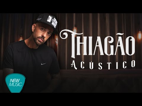 Thiagão Canal Oficial - Thiagão - Acústico [Álbum Completo]