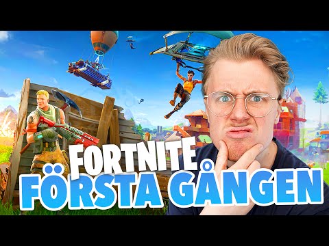 SPELAR FORTNITE FÖR FÖRSTA GÅNGEN
