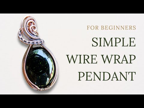 Wire Wrap Tutorial for Beginners Using an Oval Cabochon