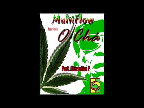 MultiFlow - o Chá - Part. Alternativa P