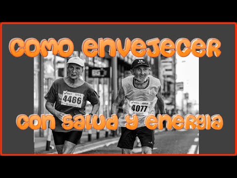 Como llegar al envejecimiento  Video