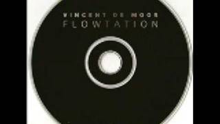 Vincent de Moor - Flowtation video