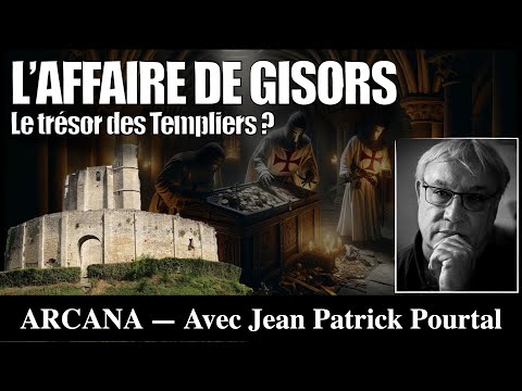 L'Affaire de Gisors : le trésor des Templiers ? - Avec Jean-Patrick Pourtal