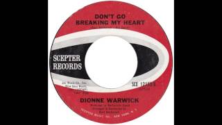 Dionne Warwick – “Don’t Go Breaking My Heart” (Scepter) 1966