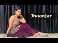 Jhaanjar (Honeymoon) | Dance cover | B Praak | Punjabi song dance | Jasmine Bhasin