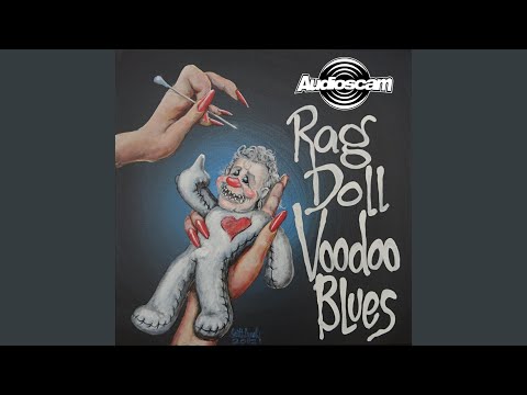 Rag Doll Voodoo Blues