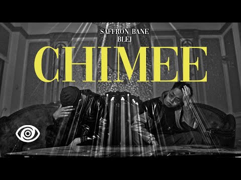 Saffron Bane x BLEJ - CHIMEE (Official Music Video)