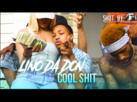 LINO DA DON - COOL SHIT