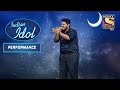 Ashish के Chand Sifarish Performance पर झूम उठे सब Indian Idol Performance