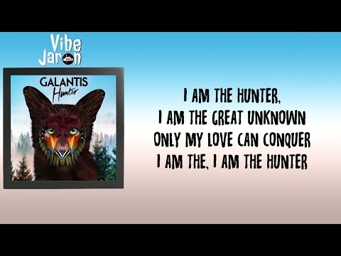 Galantis - Hunter (Lyrics)