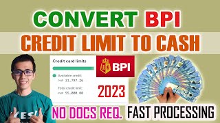 PAANO CONVERT ANG BPI CREDIT LIMIT SA CASH | FAST PROCESSING CREDIT TO CASH | BPI TUTORIAL 2023