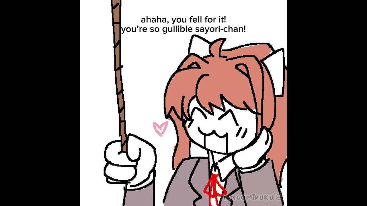 sayori is so gullible